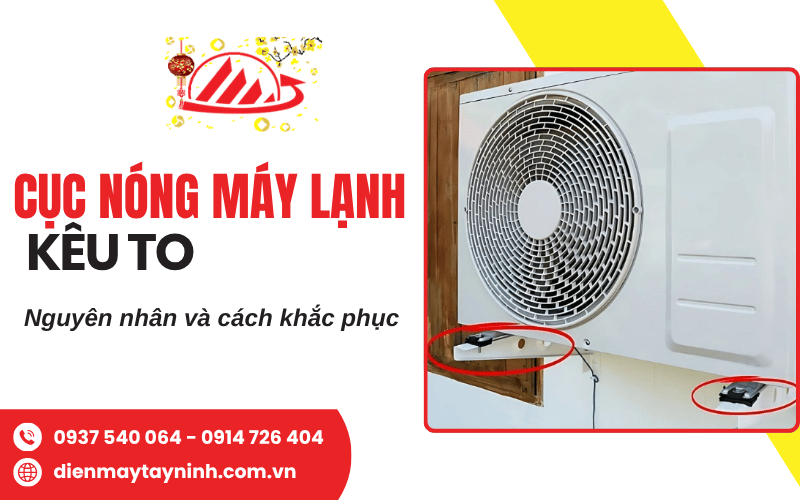 cục nóng máy lạnh kêu to