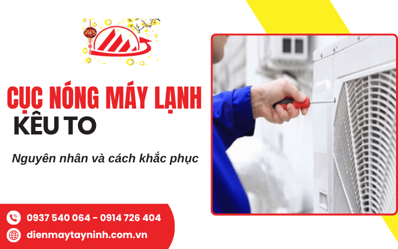 cục nóng máy lạnh kêu to