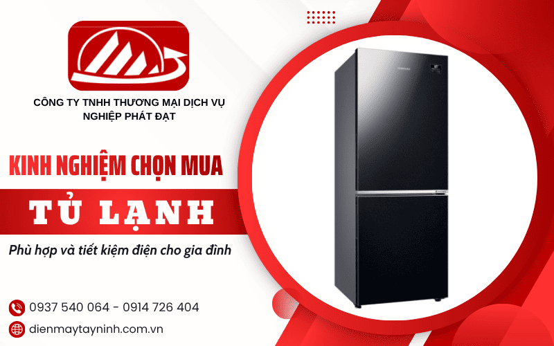 kinh nghiệm chọn mua tủ lạnh