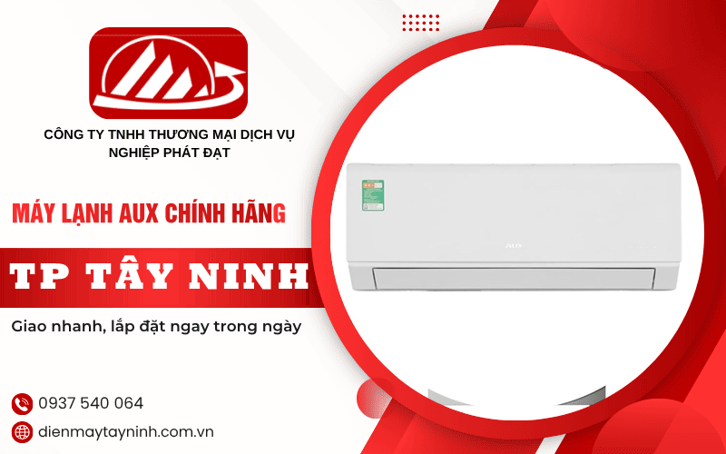 lắp đặt máy lạnh AUX TP Tây Ninh