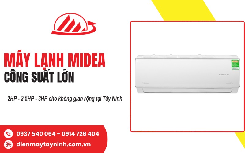 máy lạnh Midea công suất lớn Tây Ninh